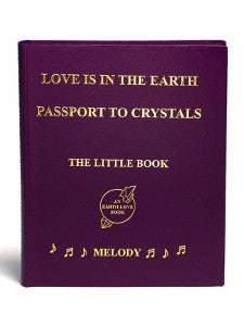 Love Is in the Earth - the Crystal and Mineral Encyclopedia